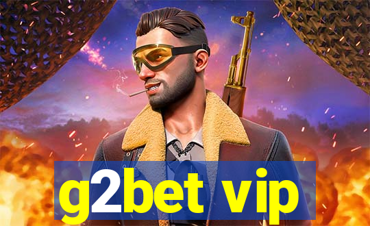 g2bet vip
